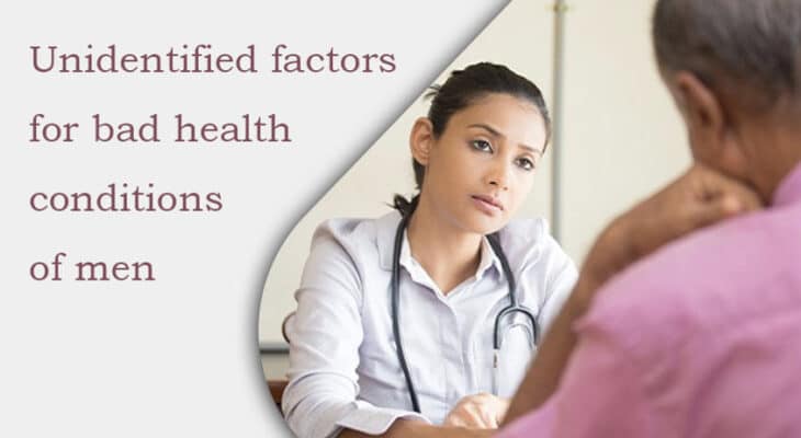 Unidentified elements for dangerous well being situations of males